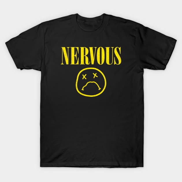 Nervous T-Shirt by csweiler